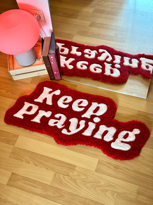 "Keep Praying" - tapis 75x35